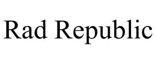 RAD REPUBLIC