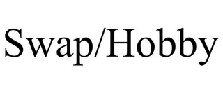 SWAP/HOBBY