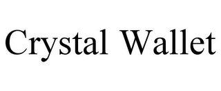 CRYSTAL WALLET