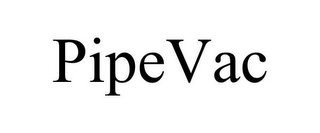 PIPEVAC