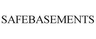 SAFEBASEMENTS