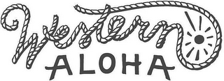 WESTERN ALOHA