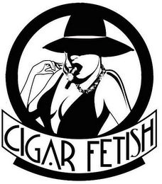 CIGAR FETISH