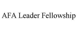 AFA LEADER FELLOWSHIP