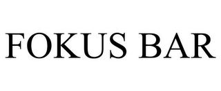 FOKUS BAR