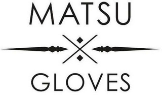 MATSU GLOVES