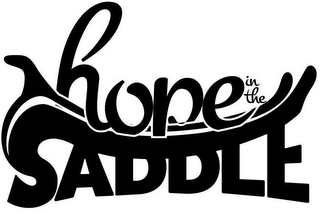 HOPE IN THE SADDLE