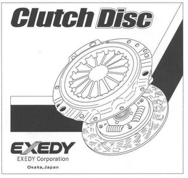 CLUTCH DISC EXEDY EXEDY CORPORATION OSAKA, JAPAN