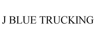 J BLUE TRUCKING