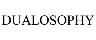 DUALOSOPHY