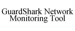 GUARDSHARK NETWORK MONITORING TOOL