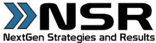 NSR NEXTGEN STRATEGIES AND RESULTS