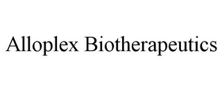 ALLOPLEX BIOTHERAPEUTICS