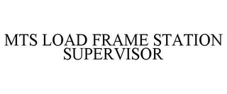 MTS LOAD FRAME STATION SUPERVISOR