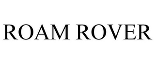 ROAM ROVER