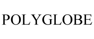 POLYGLOBE
