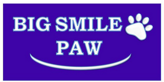 BIG SMILE PAW