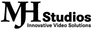 MJH STUDIOS INNOVATIVE VIDEO SOLUTIONS