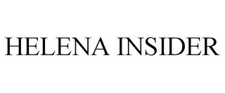 HELENA INSIDER