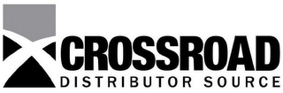 CROSSROAD DISTRIBUTOR SOURCE