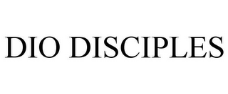 DIO DISCIPLES