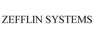 ZEFFLIN SYSTEMS