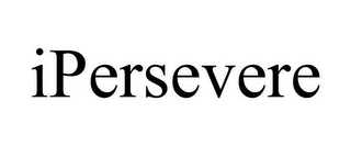 IPERSEVERE