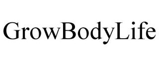 GROWBODYLIFE