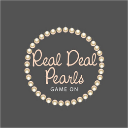 REAL DEAL PEARLS GAME ON