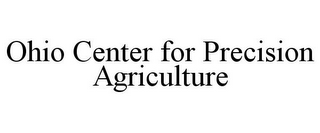 OHIO CENTER FOR PRECISION AGRICULTURE