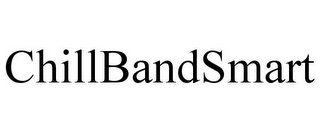 CHILLBANDSMART