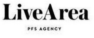 LIVEAREA PFS AGENCY