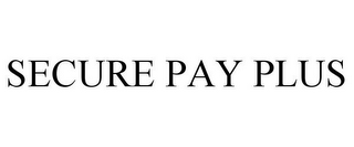 SECURE PAY PLUS