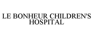 LE BONHEUR CHILDREN'S HOSPITAL