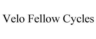 VELO FELLOW CYCLES