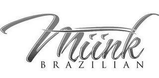 MIINK BRAZILIAN