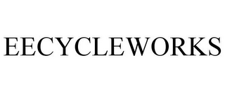 EECYCLEWORKS