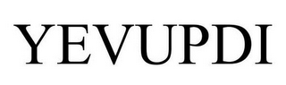 YEVUPDI