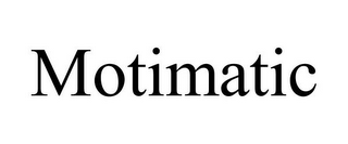 MOTIMATIC