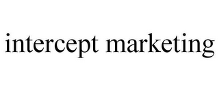 INTERCEPT MARKETING