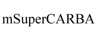 MSUPERCARBA