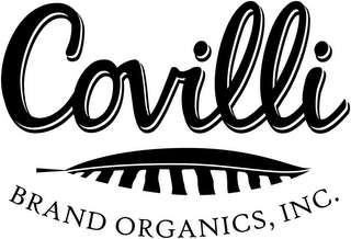 COVILLI BRAND ORGANICS, INC.