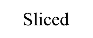 SLICED
