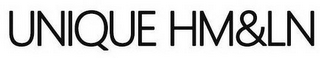 UNIQUE HM&LN