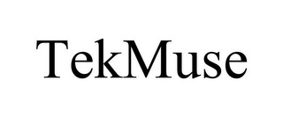 TEKMUSE