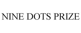 NINE DOTS PRIZE