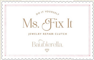 DO IT YOURSELF MS. FIX IT JEWELRY REPAIR CLUTCH BAUBLERELLA