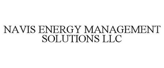 NAVIS ENERGY MANAGEMENT SOLUTIONS LLC