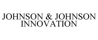 JOHNSON & JOHNSON INNOVATION