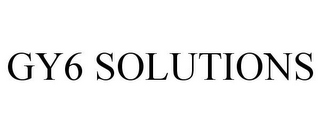 GY6 SOLUTIONS